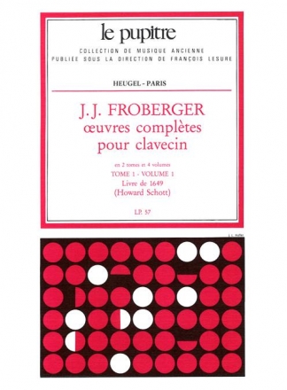 Oeuvres completes tome 1 vol.1 pour clavecin (livres de 1649, 1656 et 1658)