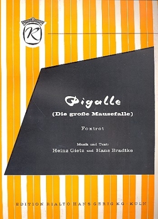 Pigalle: Einzelausgabe Gesang und Klavier