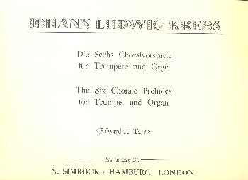Die sechs Choralvorspiele fr Trompete und Orgel Partitur und Stimme