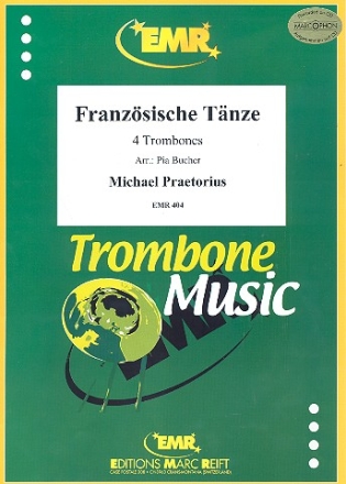 Franzsische Tnze fr 4 Posaunen Partitur und Stimmen