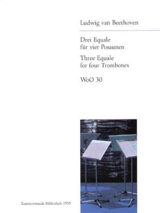 3 Equale WoO30 fr 4 Posaunen Partitur und Stimmen