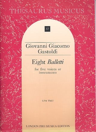 8 Balletti for 5 voices or instruments (1596) 5 scores