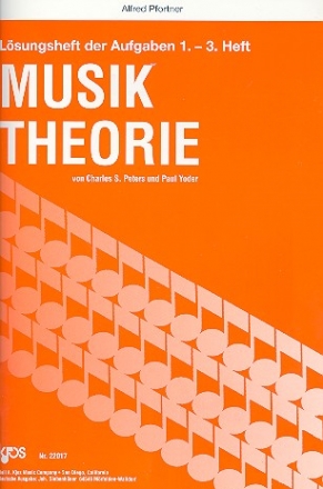 Musiktheorie  Lösungsheft der Aufgaben 1.-3. Heft