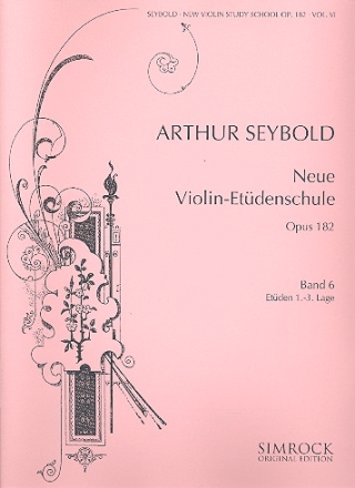 Neue Violin-Etden-Schule op.182 Bd. 6 - Etden in den ersten 3 Lagen fr Violine