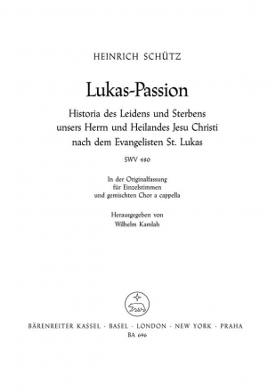 Lukas-Passion SWV480 fr Soli (TB) Chor und Instrumente Partitur (dt)
