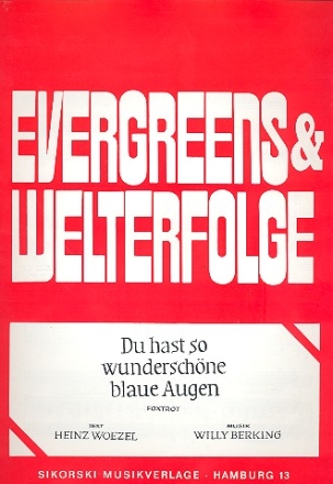 Du hast so wunderschne blaue Augen: Einzelausgabe fr Gesang und Klavier