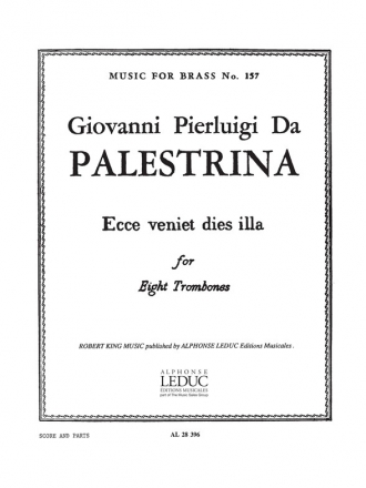 Ecce veniet dies illa for 8 trombones score and parts