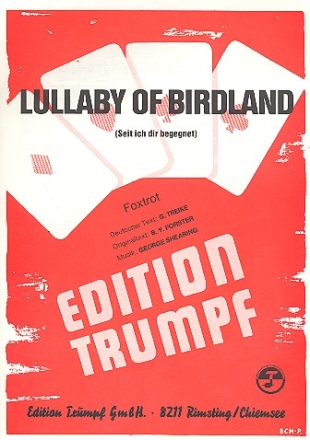 Lullaby of Birdland: Einzelausgabe Gesang und Klavier