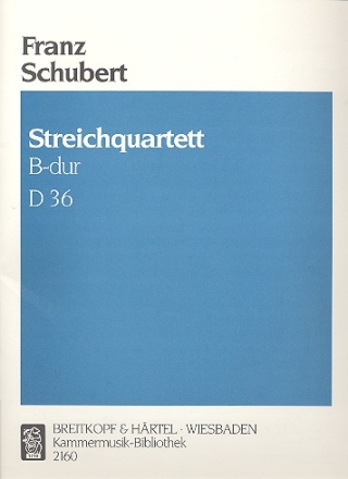 Streichquartett B-Dur Nr.3 D36 fr 2 Violinen, Viola und Violoncello Stimmen