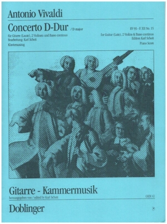 Konzert D-Dur RV93 F.XII,15 fr Gitarre (Laute), 2 Violinen und Bc Klavierauszug mit Gitarrenstimme
