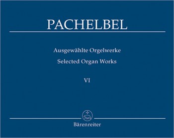 Ausgewhlte Orgelwerke Band 6  