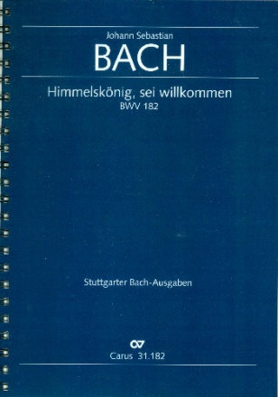 Himmelsknig sei willkommen Kantate Nr.182 BWV182 Partitur