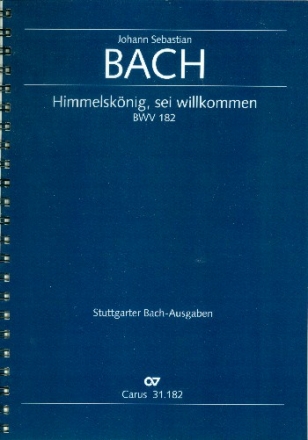 Himmelsknig sei willkommen Kantate Nr.182 BWV182 Partitur