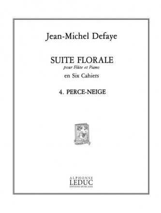 PERCE-NEIGE POUR FLUTE ET PIANO SUITE FLORALE NO.4               V