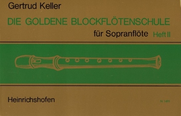 Die goldene Blockfltenschule Band 2 fr Sopranblockflte