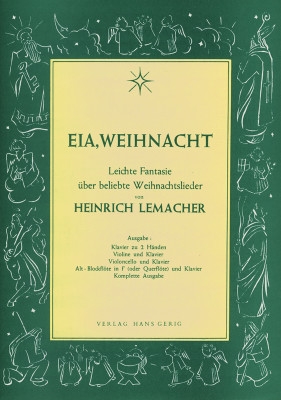 Eia Weihnacht Leichte Fantasie ber beliebte Weihnachtslieder fr Klavier, Violine und Klavier bzw. Altblockflte und Klavier