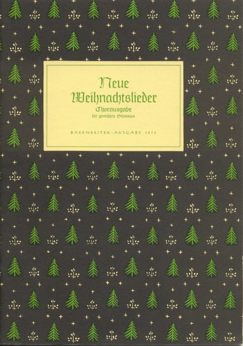 Neue Weihnachtslieder Chorausgabe fr 3-4 gemischte Stimmen Partitur