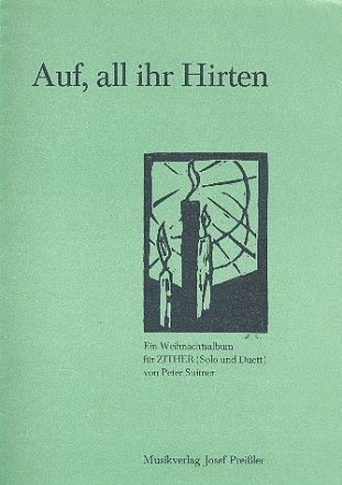 Auf all ihr Hirten Weihnachtsalbum fr 1-2 Zithern