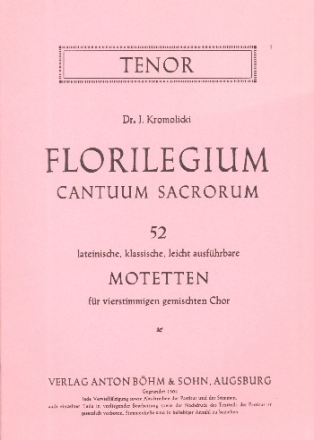 Florilegium cantuum sacrorum - 52 lateinische Motetten fr gem Chor Tenor
