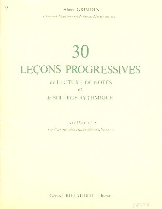 30 lecons progressives de lecture de notes et de solfege rythmique Vol