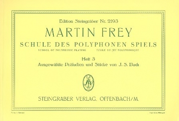 Schule des polyphonen Spiels Band 3 fr Klavier Prludien und Stcke