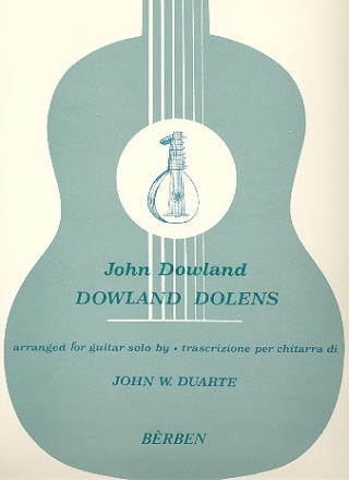 Dowland dolens arranged for guitar