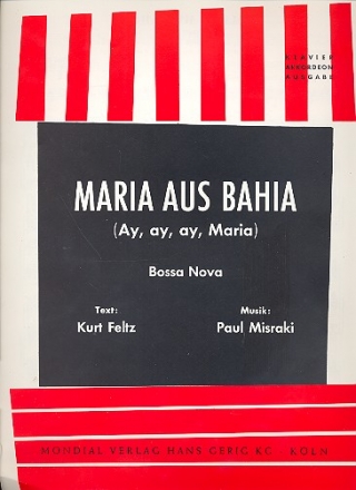 Ay ay ay Maria: Einzelausgabe Gesang und Klavier