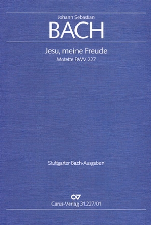 Jesu, meine Freude BWV227  fr gem Chor (SSATB) und Instrumente Partitur