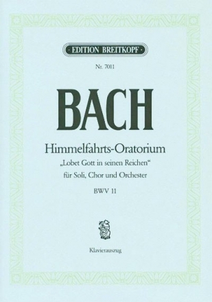 Lobet Gott in seinen Reichen Kantate Nr.11 BWV11 Klavierauszug (dt/en)