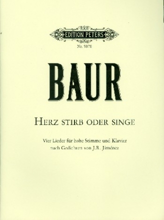 Herz stirb oder singe 4 Lieder fr hohe Singstimme und Klavier