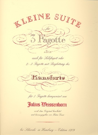 Kleine Suite fr 3 Fagotte oder Fagott und Klavier Partitur und 4 Stimmen