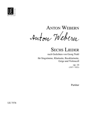 6 Lieder op.14 fr hohe Singstimme, 2 Klarinetten, Violine und Cello Partitur (dt)