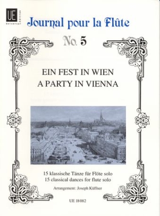 Ein Fest in Wien 15 klassische Tnze fr Flte solo