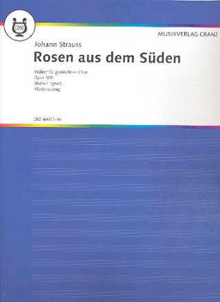 Rosen aus dem Sden (Walzer) op.388 fr SATB Chor und Klavier Partitur