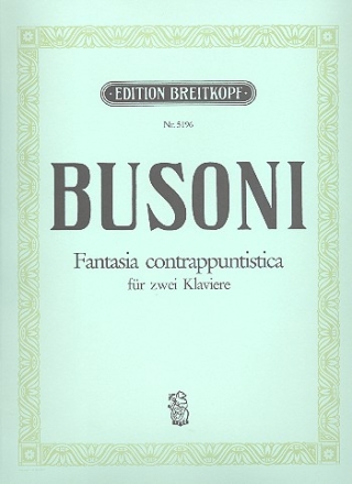 Fantasia contrappuntistica - Choralvariationen fr 2 Klaviere Partitur