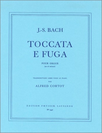 Toccata e fuga pour orgue en re mineur transcription libre pour le piano
