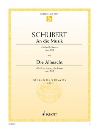 An die Musik / Die Allmacht op. 88/4 / op. 79/2 D 547 / D 852 fr mittlere Singstimme und Klavier