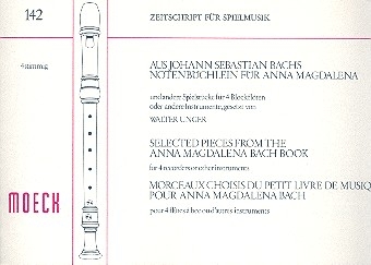 Aus dem Notenbchlein fr Anna Magdalena Bach fr SATB Block- flten            Partitur