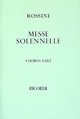 Petite messe solennelle für Soli, Chor und Orchester Chorpartitur (la)