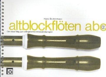 Altblockflten-ABC Band 2 Der neue Weg zum erfolgreichen Altblockfltenspiel