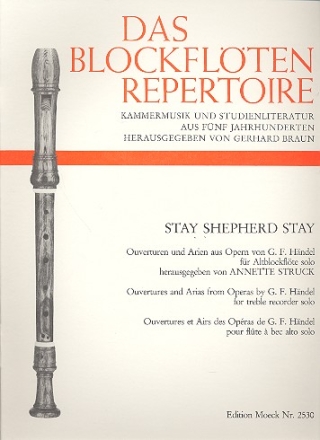 Stay Shepherd stay Band 1 Ouvertren und Arien aus Opern fr Altblockflte solo