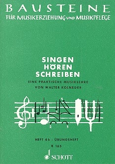 Singen - Hören - Schreiben Heft 4b Eine praktische Musiklehre Schülerheft