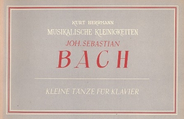 Kleine Tnze (Musikalische Kleinigkeiten) fr Klavier