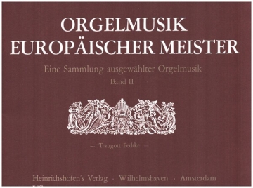 Orgelmusik europischer Meister Band 2 fr Orgel