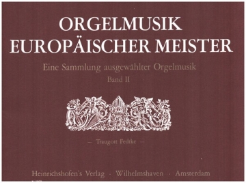 Orgelmusik europischer Meister Band 2 fr Orgel