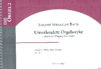 Unvollendete Orgelwerke