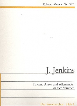 Pavane, Ayres und Allemanden zu 4 Stimmen Partitur