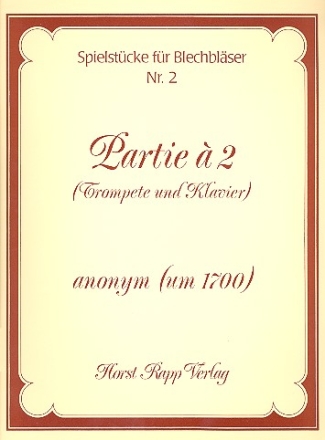 Partie a deux fr Trompete und Klavier anonym um 1700