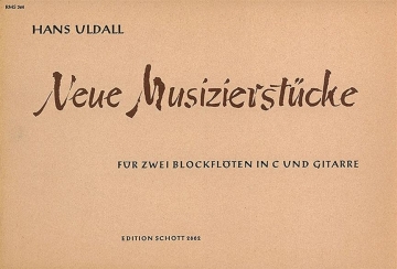 Neue Musizierstcke fr 2 Sopran-Blockflten und Gitarre Spielpartitur