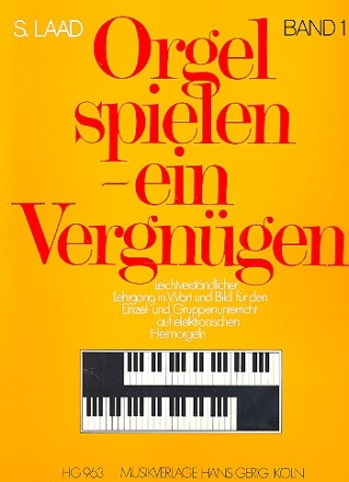 Orgel spielen ein Vergngen Band 1 fr E-Orgel